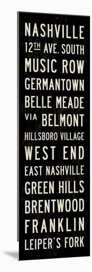 Nashville Transit Sign-Michael Jon Watt-Mounted Premium Giclee Print