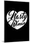 Nasty Woman (Black & White)-null-Mounted Poster
