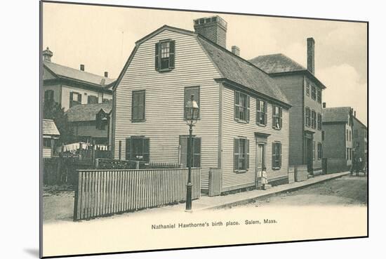 Nathaniel Hawthorne's Birth Place, Salem, Massachusetts-null-Mounted Art Print