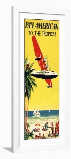 National Air and Space Museum: Pan American - To The Tropics!-null-Framed Art Print