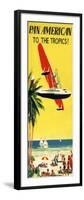 National Air and Space Museum: Pan American - To The Tropics!-null-Framed Art Print