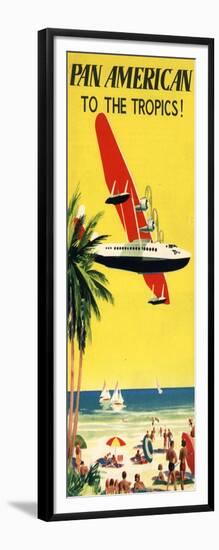 National Air and Space Museum: Pan American - To The Tropics!-null-Framed Art Print