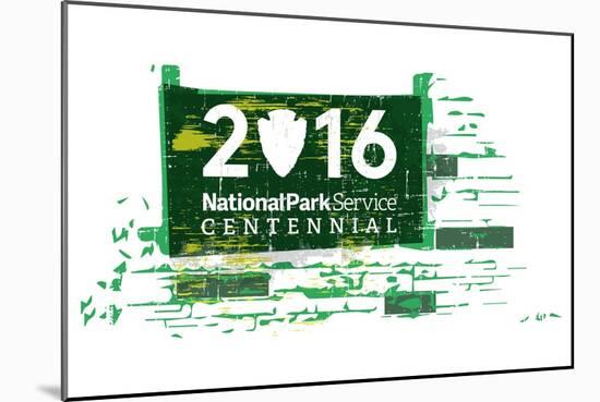 National Park Service Centennial - Distress Sign-Lantern Press-Mounted Art Print