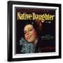 Native Daughter Brand - Santa Susana, California - Citrus Crate Label-Lantern Press-Framed Art Print