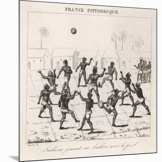 Native Guyanese Indians Play a Regional Variant of Football Reliant It Appears-Laucauchie-Mounted Art Print