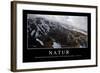 Natur: Motivationsposter Mit Inspirierendem Zitat-null-Framed Photographic Print