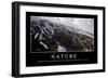 Nature: Citation Et Affiche D'Inspiration Et Motivation-null-Framed Photographic Print