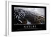 Nature: Citation Et Affiche D'Inspiration Et Motivation-null-Framed Photographic Print