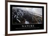 Nature: Citation Et Affiche D'Inspiration Et Motivation-null-Framed Photographic Print