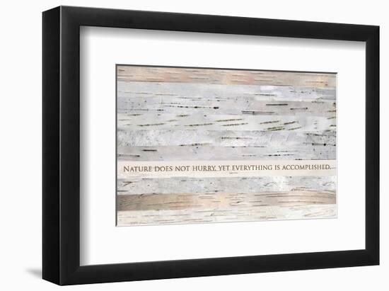 Nature does not hurry (after Lao Tsu)-null-Framed Art Print