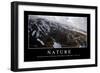 Nature: Inspirational Quote and Motivational Poster-null-Framed Photographic Print