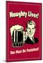 Naughty Liver You Must Be Punished Funny Retro Poster-null-Mounted Poster