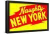 Naughty New York-null-Framed Poster