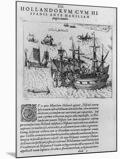 Naval Combat Between the Dutch and the Spanish Off the Coast of Manila-null-Mounted Giclee Print