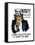 Navy! Uncle Sam is Calling You, c.1917-null-Framed Stretched Canvas