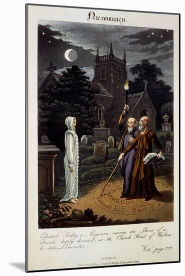 Necromancy: Edward Kelly, a Magician, Raising the Ghost of a Person Lately Deceased, in the…-null-Mounted Giclee Print