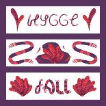 Cute Hygge Bookmarks Templates Set with Mugs, Scarves and Lettering. White Background. Flat Style I-nefedova_da-Art Print