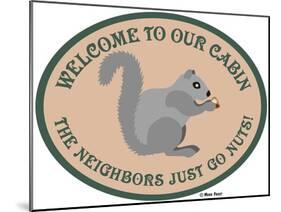 Neighbors Go Nuts-Mark Frost-Mounted Giclee Print