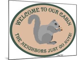 Neighbors Go Nuts-Mark Frost-Mounted Giclee Print