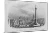 Nelson's Column, Trafalgar Square, Etc-null-Mounted Giclee Print