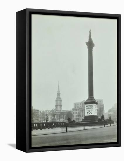 Nelsons Column with National Service Recruitment Poster, London, 1939-null-Framed Stretched Canvas