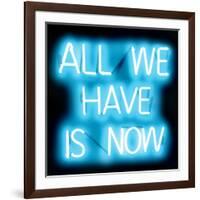 Neon All We Have Is Now AB-Hailey Carr-Framed Art Print