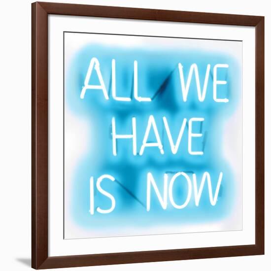 Neon All We Have Is Now AW-Hailey Carr-Framed Art Print