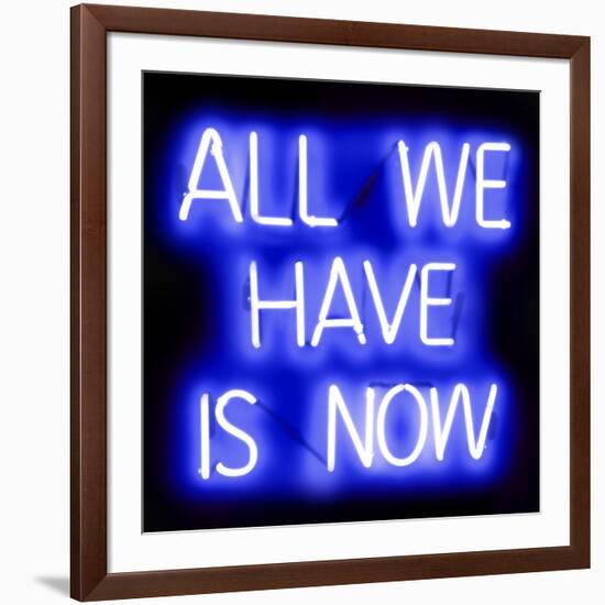 Neon All We Have Is Now BB-Hailey Carr-Framed Art Print