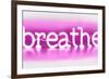 Neon Breathe PW-Hailey Carr-Framed Art Print