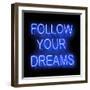 Neon Follow Your Dreams BB-Hailey Carr-Framed Art Print