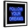 Neon Follow Your Dreams BB-Hailey Carr-Framed Art Print