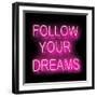 Neon Follow Your Dreams PB-Hailey Carr-Framed Art Print