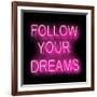 Neon Follow Your Dreams PB-Hailey Carr-Framed Art Print