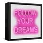 Neon Follow Your Dreams PW-Hailey Carr-Framed Stretched Canvas