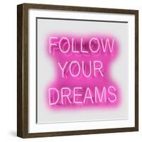 Neon Follow Your Dreams PW-Hailey Carr-Framed Art Print