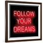 Neon Follow Your Dreams RB-Hailey Carr-Framed Art Print