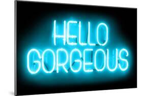 Neon Hello Gorgeous AB-Hailey Carr-Mounted Art Print