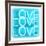 Neon Love Love Love AW-Hailey Carr-Framed Art Print