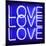 Neon Love Love Love BB-Hailey Carr-Mounted Art Print