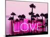 Neon Love Palms PB-Hailey Carr-Mounted Art Print