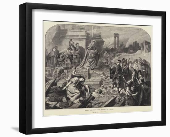 Nero Amongst the Ruins of Rome-Karl Theodor von Piloty-Framed Giclee Print