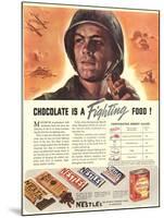 Nestle's, Propaganda Chocolate Sweets WWII Chocolate Is a Fighting Food, USA, 1940-null-Mounted Giclee Print