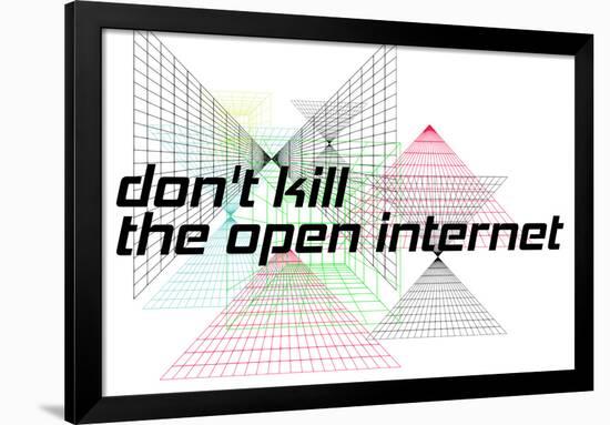 Net Neutrality: Don't Kill The Open Internet (White)-null-Framed Poster