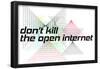 Net Neutrality: Don't Kill The Open Internet (White)-null-Framed Poster