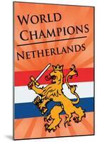 Netherlands (2010 World Cup Champions) Sports Poster Print-null-Mounted Poster