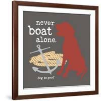 Never Boat Alone-Dog is Good-Framed Art Print