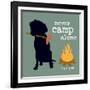 Never Camp Alone-Dog is Good-Framed Art Print