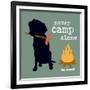 Never Camp Alone-Dog is Good-Framed Art Print