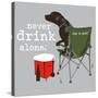 Never Drink Alone (Gray)-Dog is Good-Stretched Canvas