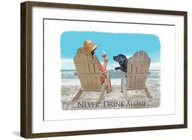 Never Drink Alone-Dog is Good-Framed Art Print